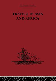 Travels in Asia and Africa (1325-1354) by Ibn Battuta, H. A. R. Gibb, 9780415612142