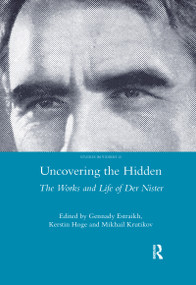 Uncovering the Hidden (The Works and Life of Der Nister) - 9780367601959 by Gennady Estraikh, 9780367601959
