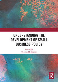 Understanding the Development of Small Business Policy - 9780367587031 by Thomas M. Cooney, 9780367587031