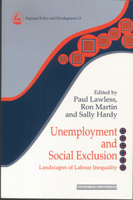 Unemployment and Social Exclusion (Landscapes of Labour inequality and Social Exclusion) - 9780117023758 by Sally Hardy, 9780117023758