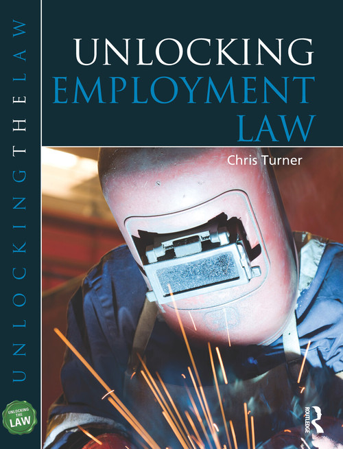 Unlocking Employment Law by Chris Turner, 9780340948330