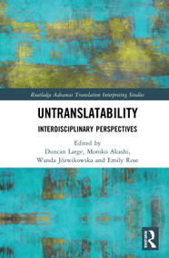 Untranslatability (Interdisciplinary Perspectives) - 9780367587192 by Duncan Large, Motoko Akashi, Wanda Józwikowska, Emily Rose, 9780367587192