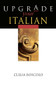 Upgrade Your Italian by Clelia Boscolo, 9780340809662
