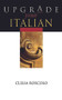 Upgrade Your Italian by Clelia Boscolo, 9780340809662