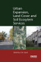 Urban Expansion, Land Cover and Soil Ecosystem Services - 9780367172794 by Ciro Gardi, 9780367172794