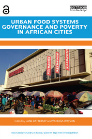 Urban Food Systems Governance and Poverty in African Cities - 9780367587567 by Jane Battersby, Vanessa Watson, 9780367587567