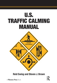U.S. Traffic Calming Manual - 9780367330132 by Reid Ewing, 9780367330132