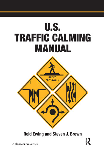 U.S. Traffic Calming Manual - 9780367330132 by Reid Ewing, 9780367330132