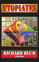 Utopiates - 9780202363240 by H. Lark Hall, Richard Blum, 9780202363240