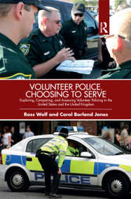Volunteer Police, Choosing to Serve - 9780367429591 by Ross Wolf, Carol Borland Jones, 9780367429591