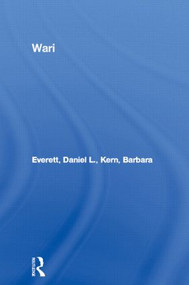 Wari by Daniel L. Everett, Barbara Kern, 9780415844796