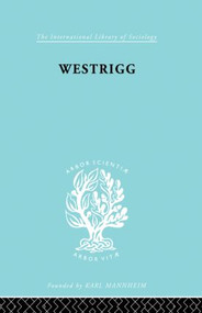 Westrigg by James Littlejohn, 9780415863711