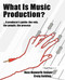 What is Music Production? (A Producers Guide: The Role, the People, the Process) by Russ Hepworth-Sawyer, 9780240811260