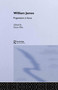 William James Pragmatism in Focus by Doris Olin, 9780415755368