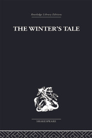 The Winter's Tale (A Commentary on the Structure) by Fitzroy Pyle, 9780415758987