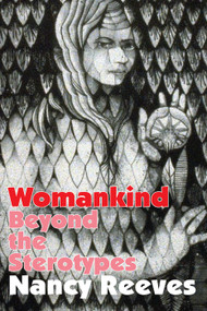 Womankind (Beyond the Stereotypes) - 9780202303000 by Nancy Reeves, 9780202303000