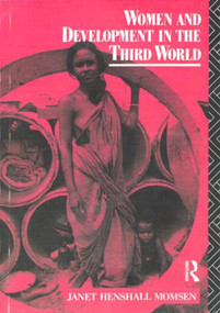 Women and Development in the Third World by Janet Momsen, 9780415016957