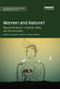Women and Nature? (Beyond Dualism in Gender, Body, and Environment) - 9780367152406 by Douglas Vakoch, Sam Mickey, 9780367152406