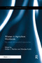 Women in Agriculture Worldwide (Key issues and practical approaches) - 9780367605315 by Amber Fletcher, Wendee Kubik, 9780367605315