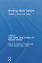 Working Class Culture (Studies in History and Theory) - 9780415653381 by Centre for Contemporary Cultural Studies, 9780415653381