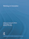 Working on Innovation by Christophe Midler, Guy Minguet, Monique Vervaeke, 9780415754477