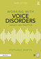 Working with Voice Disorders (Theory and Practice) - 9780367331634 by Stephanie Martin, 9780367331634