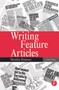 Writing Feature Articles by Brendan Hennessy, 9780240516912