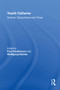 Youth Cultures (Scenes, Subcultures and Tribes) - 9780415802406 by Paul Hodkinson, Wolfgang Deicke, 9780415802406
