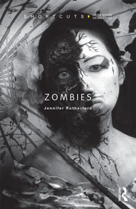 Zombies - 9780415524483 by Jennifer Rutherford, 9780415524483