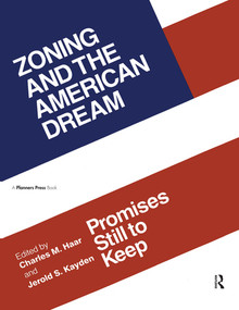 Zoning and the American Dream (Promises Still to Keep) - 9780367330088 by Charles Haar, Jerold Kayden, 9780367330088