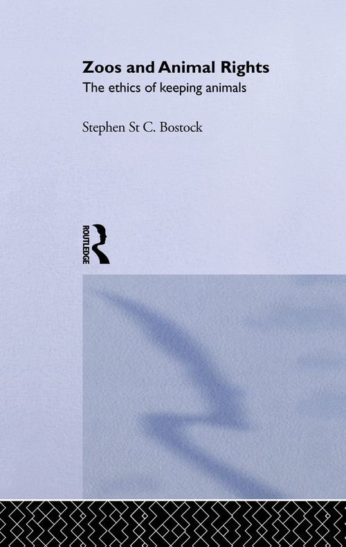 Zoos and Animal Rights - 9780415755566 by Stephen St C. Bostock, 9780415755566