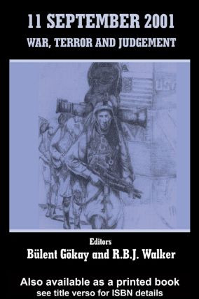 11 September 2001 (War, Terror and Judgement) - 9780714684031 by Bulent Gokay, R.B.J. Walker, 9780714684031