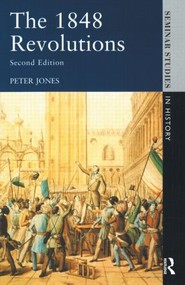 The 1848 Revolutions - 9780582061064 by Peter Jones, 9780582061064