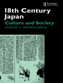 18th Century Japan (Culture and Society) - 9780700711840 by C. Andrew Gerstle, 9780700711840