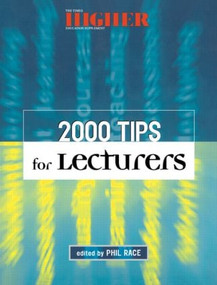 2000 Tips for Lecturers - 9780749430467 by Phil Race, 9780749430467