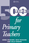 500 Tips for Primary School Teachers - 9780749423711 by Emma Packard, Nick Packard, Sally Brown, 9780749423711