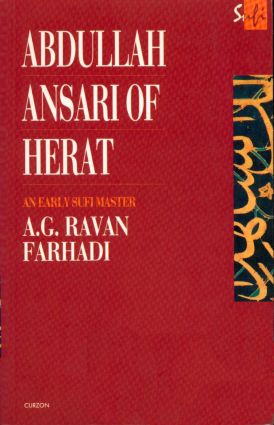 Abdullah Ansari of Herat (1006-1089 Ce) (An Early Sufi Master) - 9780700703135 by A. G. Ravan Farhadi, 9780700703135