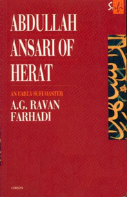 Abdullah Ansari of Herat (1006-1089 Ce) (An Early Sufi Master) - 9780700703135 by A. G. Ravan Farhadi, 9780700703135