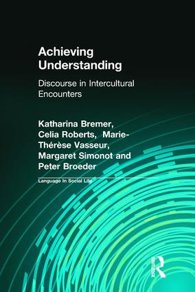 Achieving Understanding (Discourse in Intercultural Encounters) - 9780582086449 by Katharina Bremer, Celia Roberts, Marie-Therese Vasseur, Margaret Simnot, Peter Broeder, 9780582086449