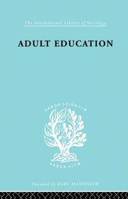 Adult Education (A Comparative Study) - 9780415863957 by Peers F. Robert, 9780415863957