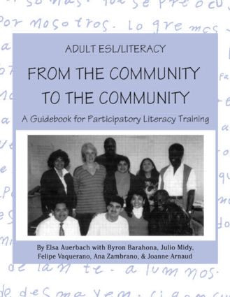 Adult ESL/Literacy From the Community to the Community (A Guidebook for Participatory Literacy Training) by Elsa Auerbach, 9780805822670