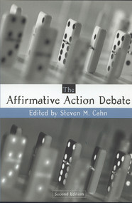 The Affirmative Action Debate - 9780415938679 by Steven M. Cahn, 9780415938679