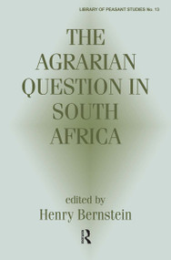 The Agrarian Question in South Africa - 9780714642925 by Henry Bernstein, 9780714642925