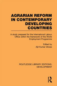 Agrarian Reform in Contemporary Developing Countries - 9780415845953 by Ajit Kumar Ghose, 9780415845953