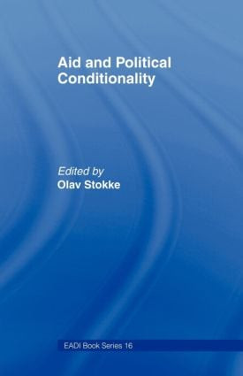 Aid and Political Conditionality - 9780714641621 by Olav Stokke, 9780714641621