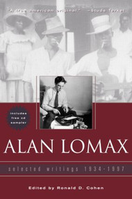 Alan Lomax (Selected Writings, 1934-1997) by Ronald Cohen, 9780415938556