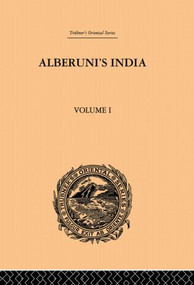 Alberuni's India by Edward C. Sachau, 9780415865722