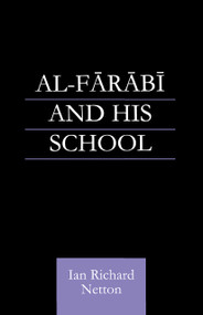 Al-Farabi and His School - 9780700710645 by Ian Richard Netton, 9780700710645