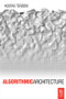 Algorithmic Architecture by Kostas Terzidis, 9780750667258