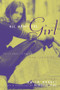All About the Girl (Culture, Power, and Identity) by Anita Harris, 9780415947008